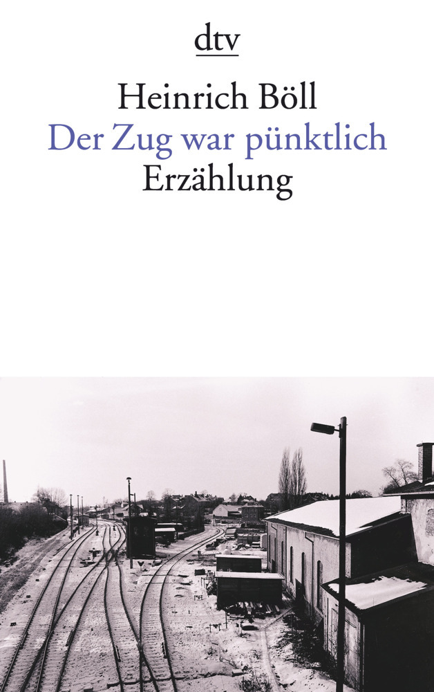 glans aanvaardbaar Kwelling Heinrich Böll: Der Zug war pünktlich – Duitse boeken